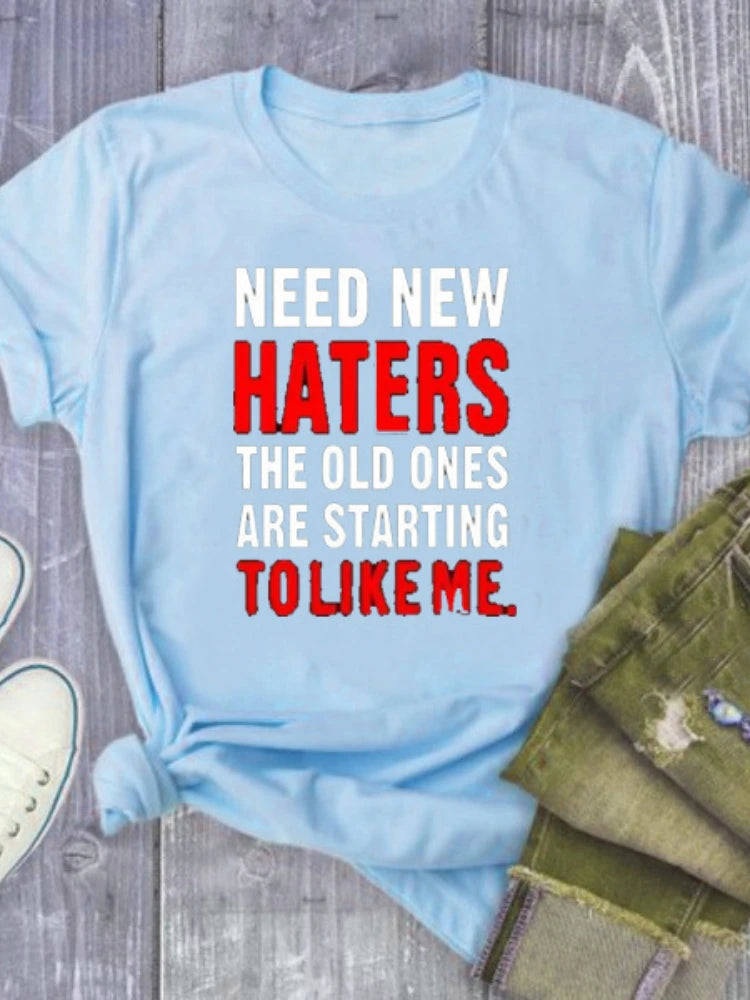 Need New Haters Letter Print T Shirt